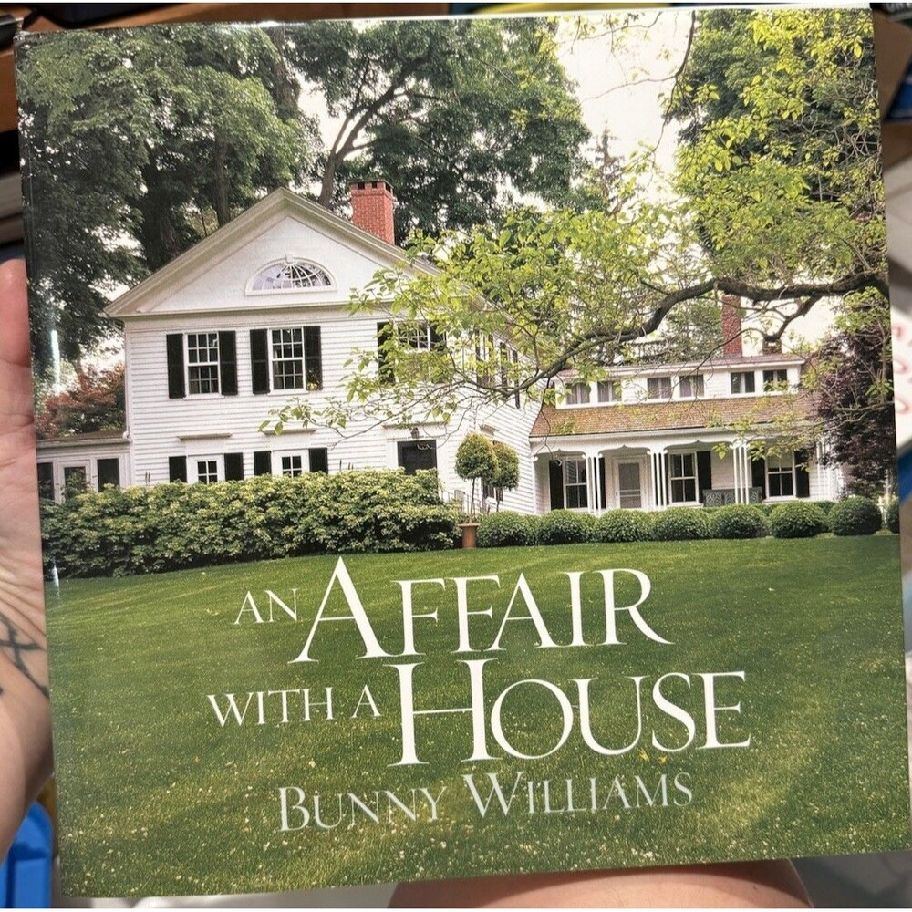 An Affair With A House - by Bunny Williams